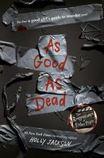 As Good as Dead: The Finale to A Good Girls Guide to Murder, Boeken, Verzenden, Nieuw