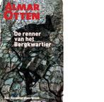 De renner van het Bergkwartier 9789090295190 Almar Otten, Verzenden, Gelezen, Almar Otten