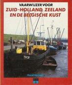 Vaarwijzer voor Zuid-Holland, Zeeland en de belgische kust, Gelezen, Karel Heijnen, Verzenden
