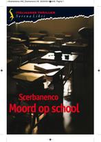 Moord op school 9789076270814 Giorgio Scerbanenco, Giorgio Scerbanenco, Gelezen, Verzenden