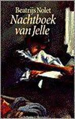 Nachtboek van jelle 9789026992957 Beatrijs Nolet, Boeken, Gelezen, Beatrijs Nolet, Verzenden