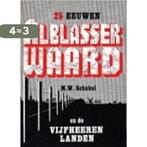 25 eeuwen Alblasserwaard en de Vijfheerenlanden M. Schakel, Boeken, Verzenden, Gelezen, M. Schakel