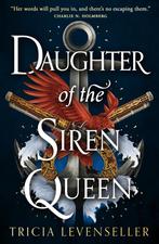 Daughter of the Siren Queen 9781782693703 Tricia Levenseller, Boeken, Verzenden, Zo goed als nieuw, Tricia Levenseller