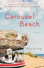 Carousel Beach by Orly Konig (Paperback) softback), Gelezen, Orly Konig, Verzenden