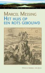 Het huis op de rots gebouwd 9789069639185 M. Messing, Boeken, Verzenden, Zo goed als nieuw, M. Messing