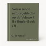 Verrassende natuurgebieden op de Veluwe / 5 / Regio-Boek / 5, Boeken, Verzenden, Zo goed als nieuw, G. de Graaff