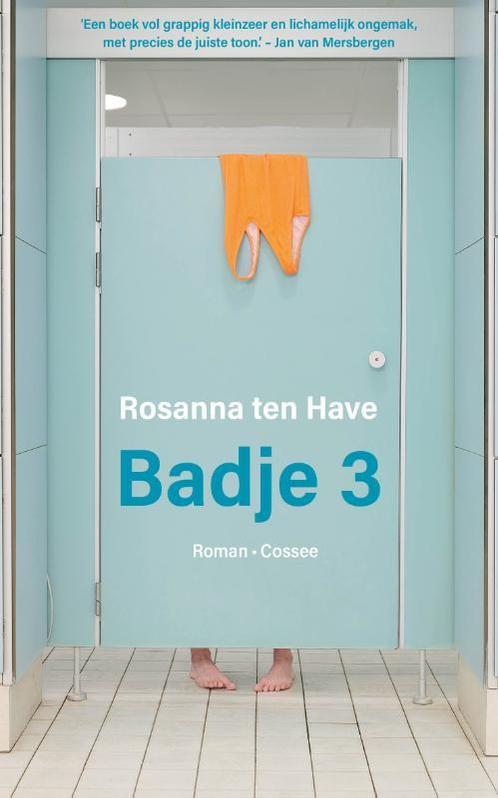 Badje 3 9789464521184 Rosanna ten Have, Boeken, Overige Boeken, Zo goed als nieuw, Verzenden