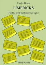 Twelve dozen limericks: freshly-written humorous verse by, Boeken, Taal | Engels, Gelezen, Philip Wadner, Verzenden