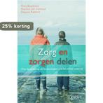 Zorg en zorgen delen 9789044120912 M. Bosdriez, Boeken, Verzenden, Gelezen, M. Bosdriez