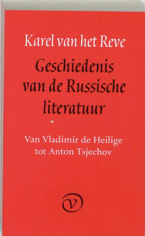 Geschiedenis van de Russische literatuur 9789028205925, Boeken, Literatuur, Zo goed als nieuw, Verzenden