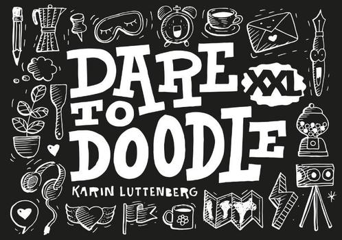 Dare to doodle XXL 9789078053316 Karin Luttenberg, Boeken, Hobby en Vrije tijd, Zo goed als nieuw, Verzenden