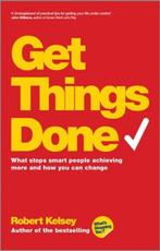 Get Things Done 9780857083081 Robert Kelsey, Verzenden, Zo goed als nieuw, Robert Kelsey