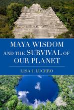 9780197765708 Maya Wisdom and the Survival of Our Planet, Verzenden, Nieuw, Lisa J. Lucero
