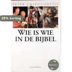 Wie is wie in de Bijbel 9789026604126 CALVOCORESSI, Boeken, Verzenden, Gelezen, CALVOCORESSI