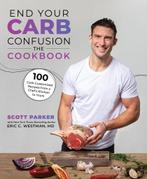 9781628604290 End Your Carb Confusion Eric C. Westman,, Nieuw, Eric C. Westman,, Verzenden