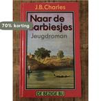 Naar de barbiesjes 9789023475439 Charles, Verzenden, Gelezen, Charles