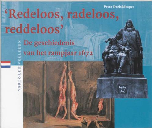 Redeloos, radeloos, reddeloos / Verloren verleden / 3, Boeken, Geschiedenis | Vaderland, Gelezen, Verzenden