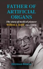 Father of Artificial Organs 9789082736731 Herman Broers, Boeken, Verzenden, Zo goed als nieuw, Herman Broers