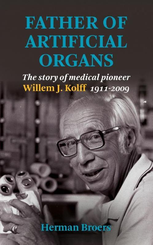 Father of Artificial Organs 9789082736731 Herman Broers, Boeken, Taal | Engels, Zo goed als nieuw, Verzenden