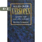 Alles Over Verkopen 9789032508029 Richte Lommert, Boeken, Verzenden, Gelezen, Richte Lommert