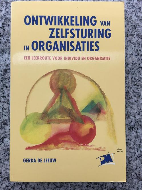 Ontwikkelen van zelfsturing in organisaties  (Gerda de Leeuw, Boeken, Economie, Management en Marketing, Management, Gelezen, Verzenden