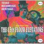 cd - The 13th Floor Elevators - Texas Rockmusic Heritage..., Verzenden, Zo goed als nieuw