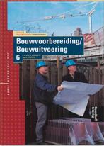 Bouwkunde BVE 4VNB bouwvoorbereiding /-uitvoering TB6 /, Verzenden, Zo goed als nieuw, M.A.A.M. Liebregts