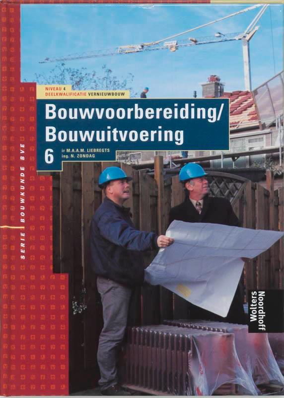 Bouwkunde BVE 4VNB bouwvoorbereiding /-uitvoering TB6 /, Boeken, Schoolboeken, Zo goed als nieuw, Verzenden