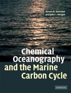Chemical Oceanography And The Marine Carbon Cy 9780521833134, Verzenden, Zo goed als nieuw