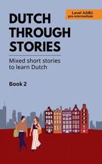 9789465203751 Dutch Through Stories Midas Veraart, Verzenden, Nieuw, Midas Veraart