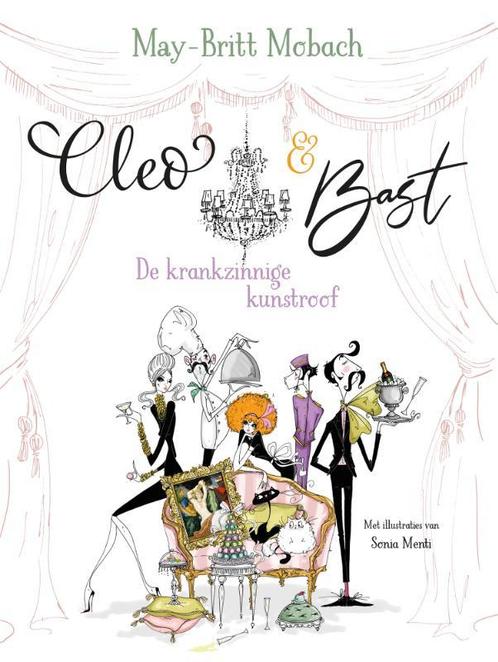 De krankzinnige kunstroof / Cleo & Bast / 1 9789048851072, Boeken, Kinderboeken | Jeugd | 10 tot 12 jaar, Zo goed als nieuw, Verzenden