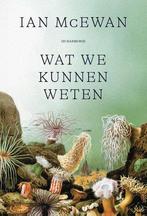Wat We Kunnen Weten |  NIEUW | Mcewan, Ian | 9789463362467, Boeken, Ophalen of Verzenden, Nieuw, Mcewan, Ian