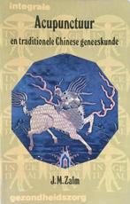 Acupunctuur en traditionele chinese 9789020218336 J.M.Zalm, Boeken, Gelezen, J.M.Zalm, Zalm, Verzenden