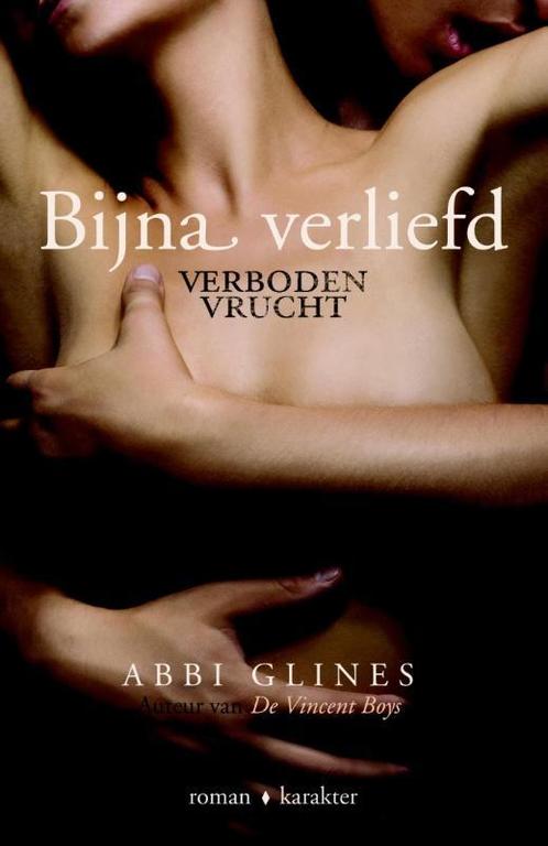 Bijna verliefd / Verboden vrucht 9789045206059 Abbi Glines, Boeken, Romans, Gelezen, Verzenden