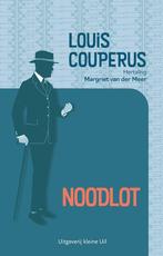 9789493323230 Noodlot Louis Couperus, Verzenden, Nieuw, Louis Couperus