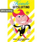 Koude Uitsluiting 9789081501118 Marcel van Brouwershaven, Boeken, Verzenden, Gelezen, Marcel van Brouwershaven