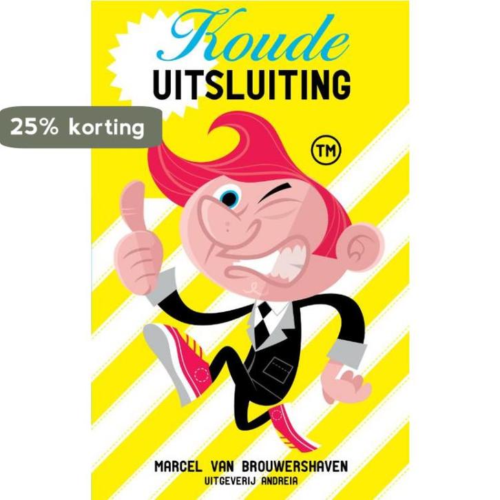 Koude Uitsluiting 9789081501118 Marcel van Brouwershaven, Boeken, Literatuur, Gelezen, Verzenden