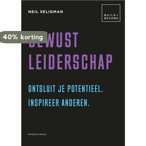 Build + Become 1 - Bewust leiderschap 9789047014218, Boeken, Economie, Management en Marketing, Gelezen, Verzenden