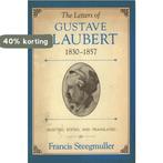 The Letters of Gustave Flaubert 1830-1857 9780571118144, Boeken, Verzenden, Gelezen, Francis Steegmuller