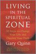 Living In The Spiritual Zone 9780340832004 Gary Quinn, Gelezen, Verzenden, Gary Quinn