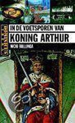 In de voetsporen van koning Arthur / Dominicus thema, Boeken, Verzenden, Zo goed als nieuw, N. Bullinga