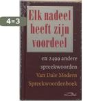 Elk nadeel heeft zijn voordeel en 2499 andere spreekwoorden, Boeken, Woordenboeken, Verzenden, Zo goed als nieuw