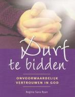 DURF TE BIDDEN. ONVOORWAARDELIJK VERTROUWEN IN GOD R.S. Ryan, Boeken, Esoterie en Spiritualiteit, Verzenden, Gelezen, R.S. Ryan