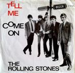 The Rolling Stones - Tell Me / Come On, Gebruikt, Ophalen of Verzenden