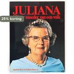 25 jaar moeder van een volk Juliana 9789023591443 Kaan, Boeken, Verzenden, Gelezen, Kaan