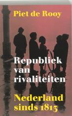 Republiek Van Rivaliteit 9789053304266 P. de Rooy, Boeken, Verzenden, Gelezen, P. de Rooy