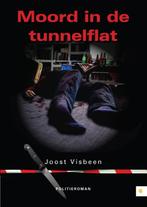 Moord in de tunnelflat 9789048431076 Joost Visbeen, Boeken, Detectives, Gelezen, Verzenden, Joost Visbeen