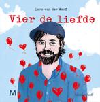 Vier de liefde 9789029092043 Lars van der Werf, Verzenden, Zo goed als nieuw, Lars van der Werf