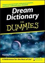 Dream dictionary for dummies by Penney Peirce (Paperback), Gelezen, Penney Peirce, Verzenden