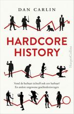 9789402704310 Hardcore History | Tweedehands, Verzenden, Zo goed als nieuw, Dan Carlin